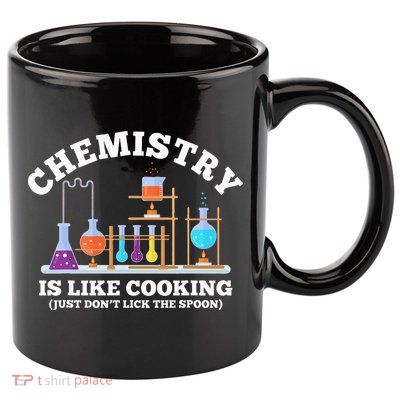 Science Humor Chemistry Is Like Cooking don't lick the Spoon 11oz C Handle Ceramic Mug