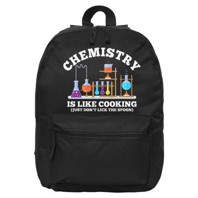 Science Humor Chemistry Is Like Cooking don't lick the Spoon 16 in Basic Backpack