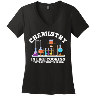 Science Humor Chemistry Is Like Cooking don't lick the Spoon Women's V-Neck T-Shirt