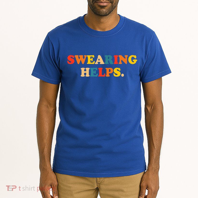 Swearing Helps Cute Gift Tall T-Shirt