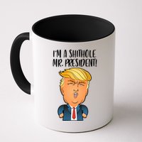 IM A Shithole Mr. President Funny Trump Mug