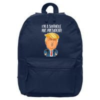 IM A Shithole Mr. President Funny Trump 16 in Basic Backpack