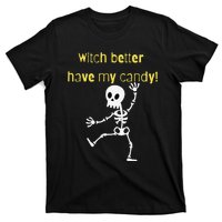 Skeleton Halloween Candy Quote Funny Witch T-Shirt