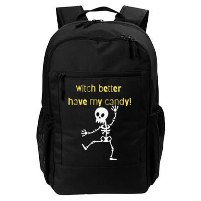 Skeleton Halloween Candy Quote Funny Witch Daily Commute Backpack