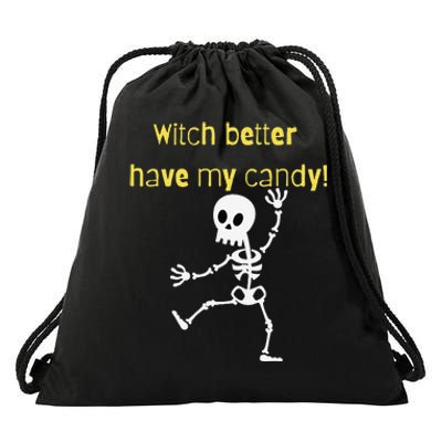 Skeleton Halloween Candy Quote Funny Witch Drawstring Bag