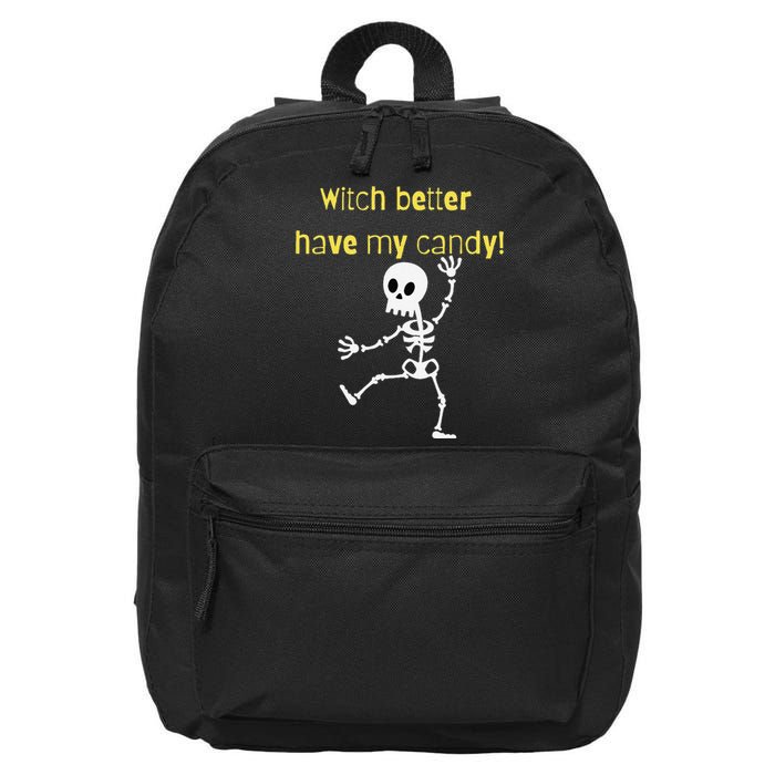 Skeleton Halloween Candy Quote Funny Witch 16 in Basic Backpack