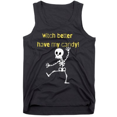 Skeleton Halloween Candy Quote Funny Witch Tank Top