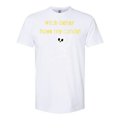 Skeleton Halloween Candy Quote Funny Witch Softstyle CVC T-Shirt