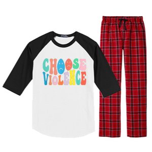 Sarcastic Humor Choose Violence Not Kindness Gag Gift Raglan Sleeve Pajama Set