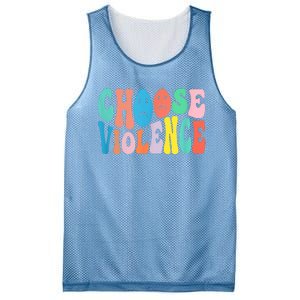 Sarcastic Humor Choose Violence Not Kindness Gag Gift Mesh Reversible Basketball Jersey Tank