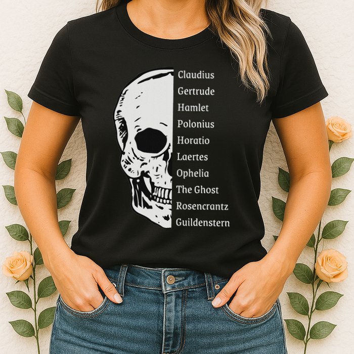 ShakespeareS Hamlet Cast & Skull Womens T-Shirt