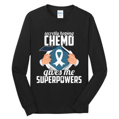 Secretly Hoping Chemo Gives Me Superpowers Cancer Halloween Tall Long Sleeve T-Shirt