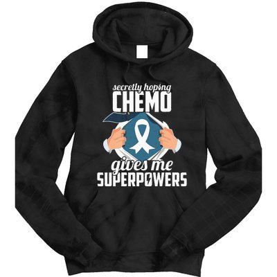 Secretly Hoping Chemo Gives Me Superpowers Cancer Halloween Tie Dye Hoodie