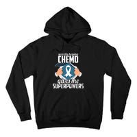 Secretly Hoping Chemo Gives Me Superpowers Cancer Halloween Tall Hoodie