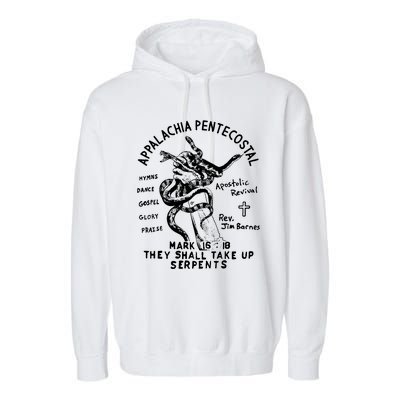 Snake Handling Church Appalachia Pentecostal Garment-Dyed Fleece Hoodie