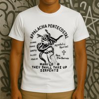 Snake Handling Church Appalachia Pentecostal T-Shirt