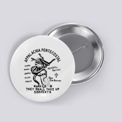 Snake Handling Church Appalachia Pentecostal Button