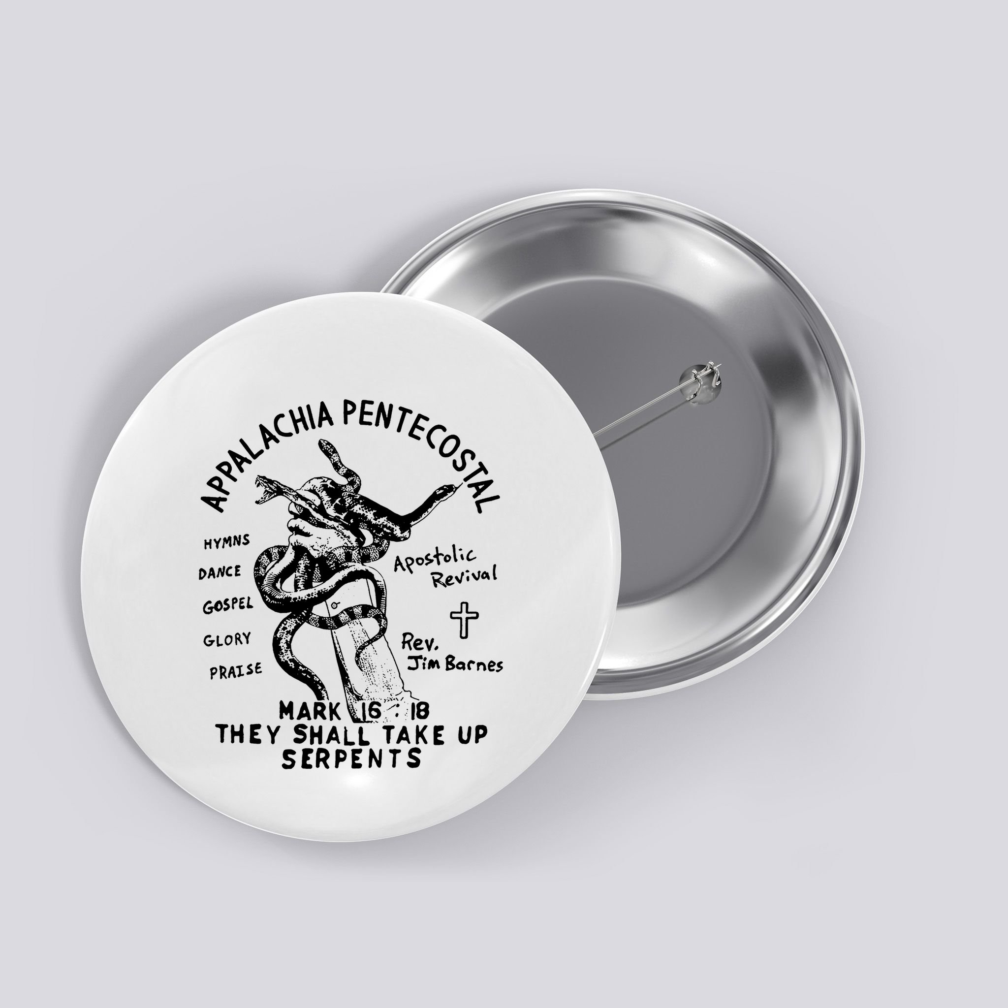 Snake Handling Church Appalachia Pentecostal Button