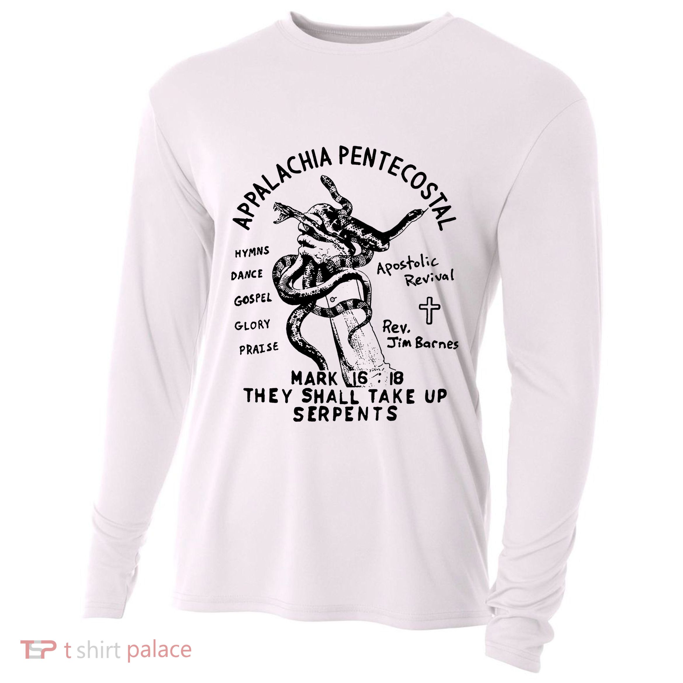 Snake Handling Church Appalachia Pentecostal Cooling Performance Long Sleeve Crew