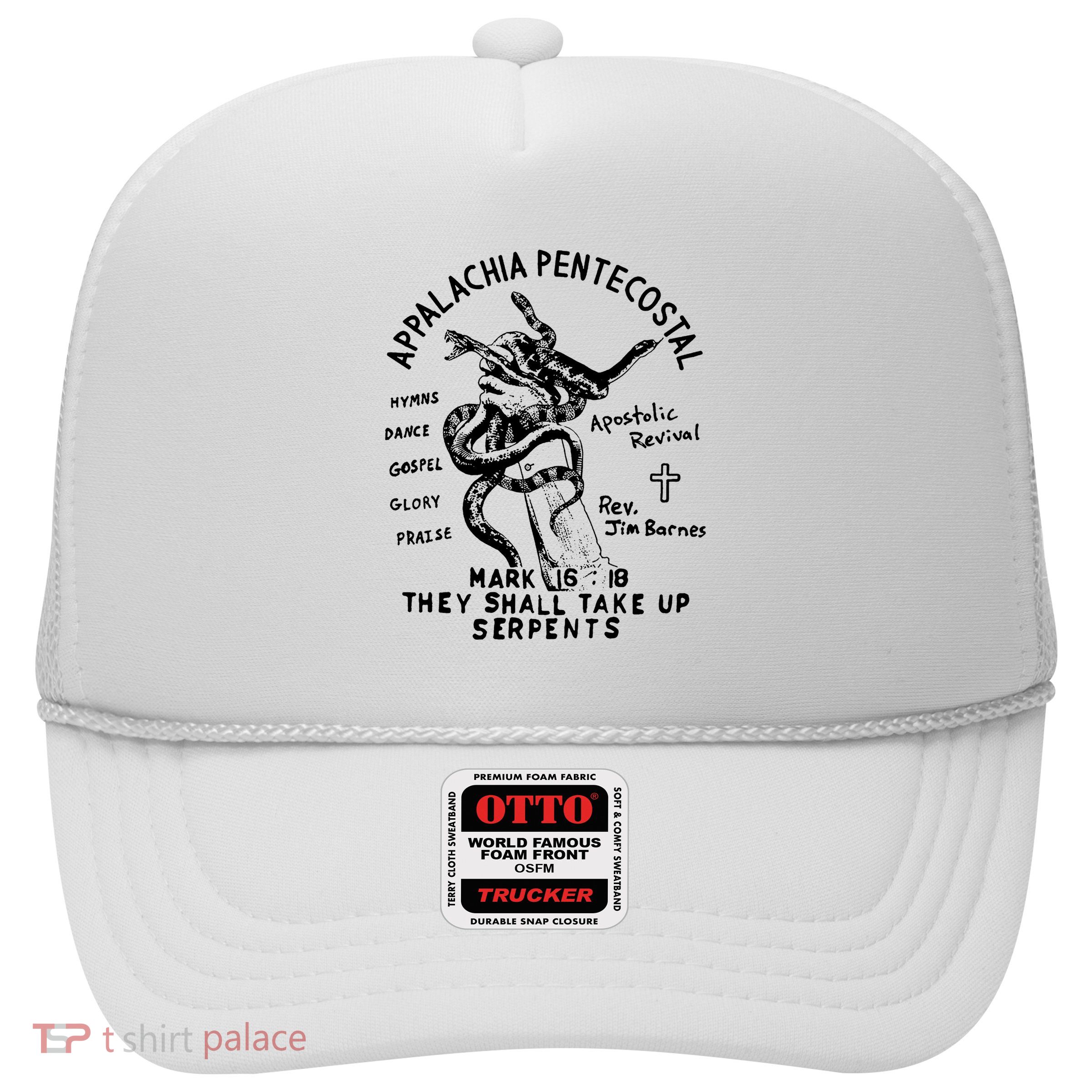 Snake Handling Church Appalachia Pentecostal Trucker Hat