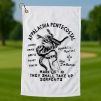 Snake Handling Church Appalachia Pentecostal Golf Towel