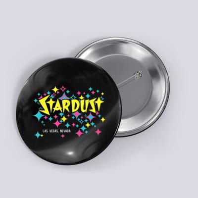 Stardust Hotel Casino Vintage Sign Retro Las Vegas Button