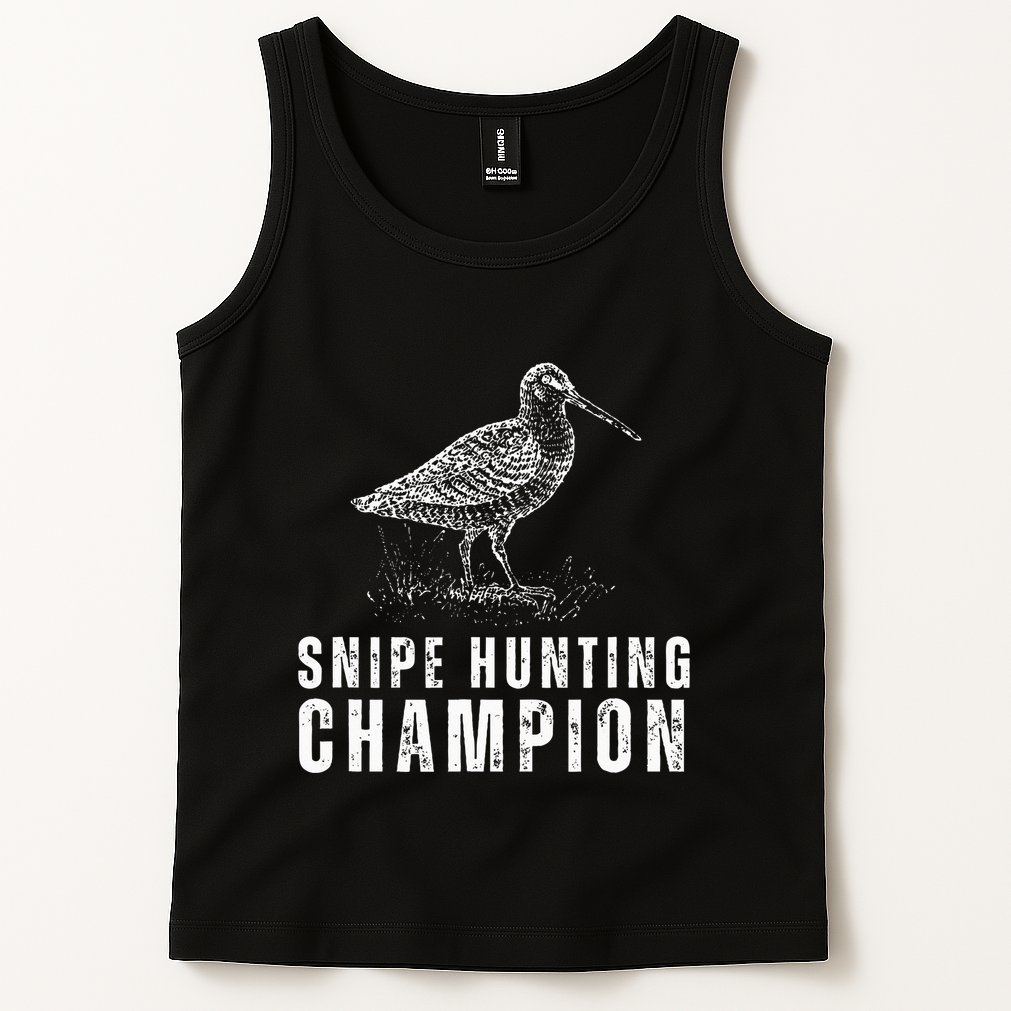 Snipe Hunting Champion Funny Hunting Tank Top