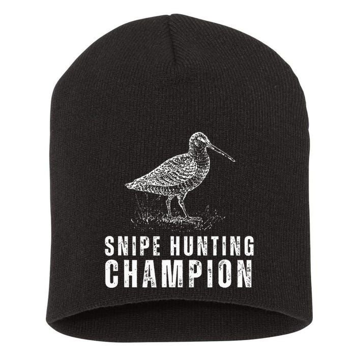 Snipe Hunting Champion Funny Hunting Short Acrylic Beanie