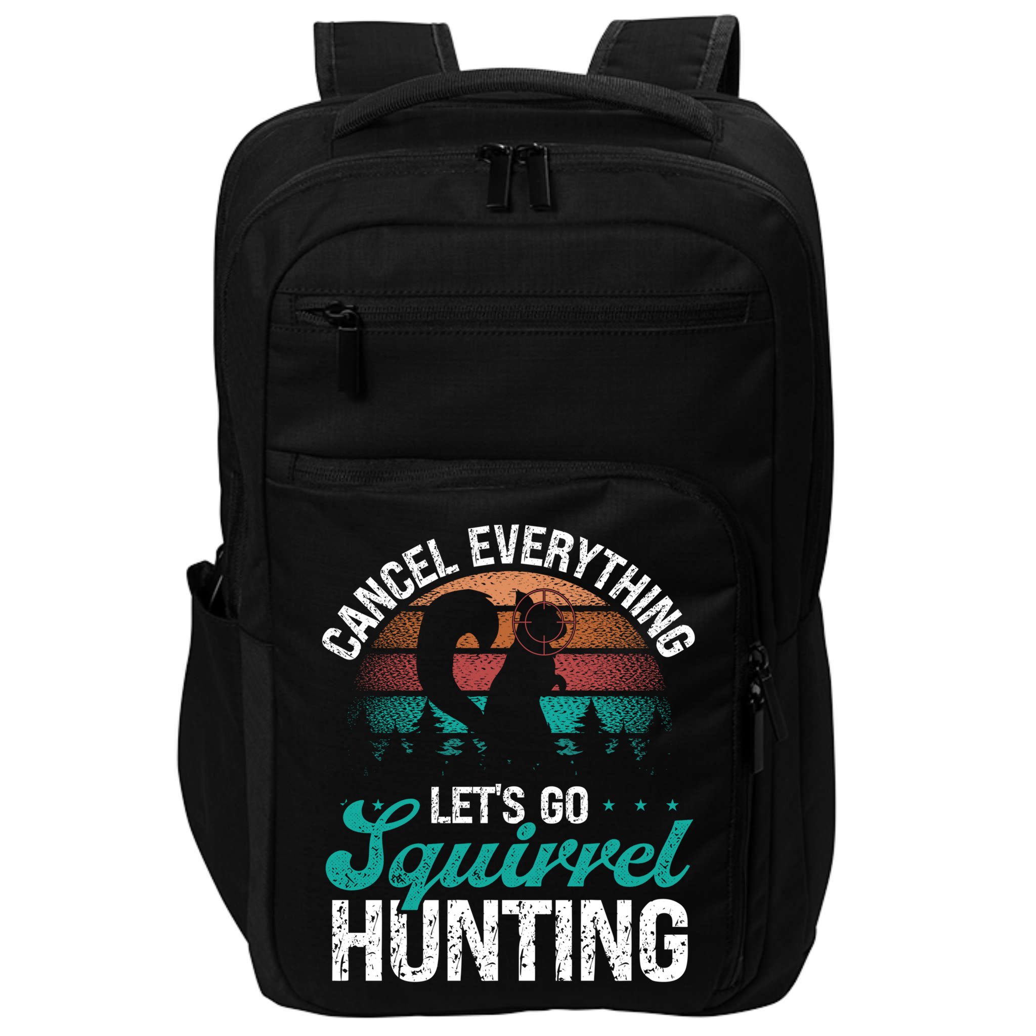 Squirrel Hunter Cancel Everything Vintage Squirrel Hunting Gift Impact Tech Backpack