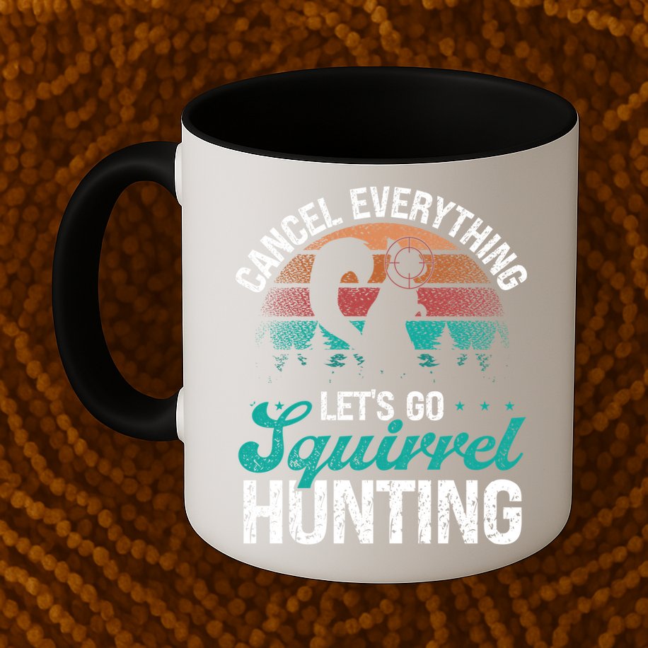 Squirrel Hunter Cancel Everything Vintage Squirrel Hunting Gift Mug