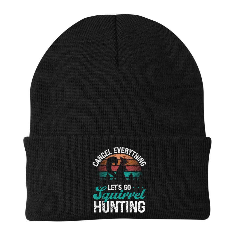 Squirrel Hunter Cancel Everything Vintage Squirrel Hunting Gift Beanie