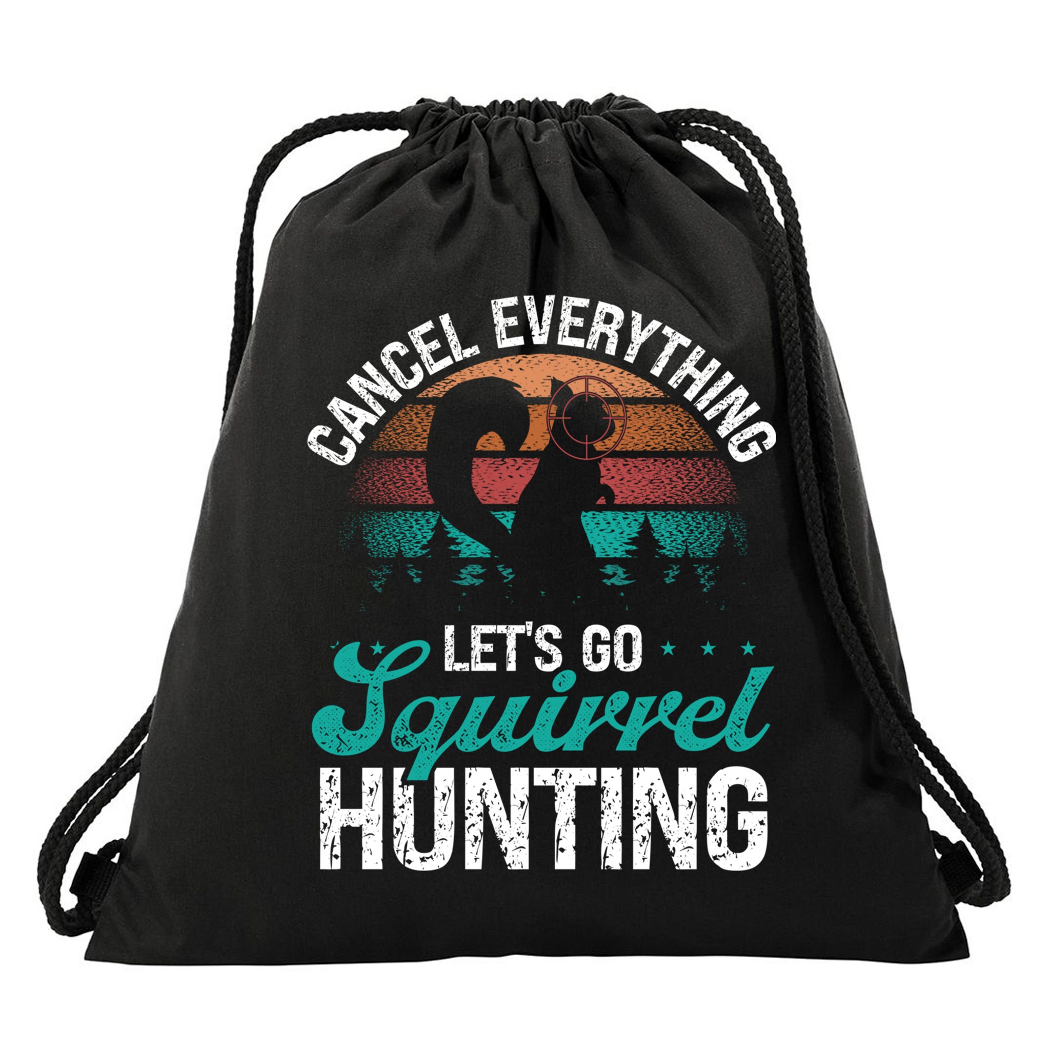 Squirrel Hunter Cancel Everything Vintage Squirrel Hunting Gift Drawstring Bag