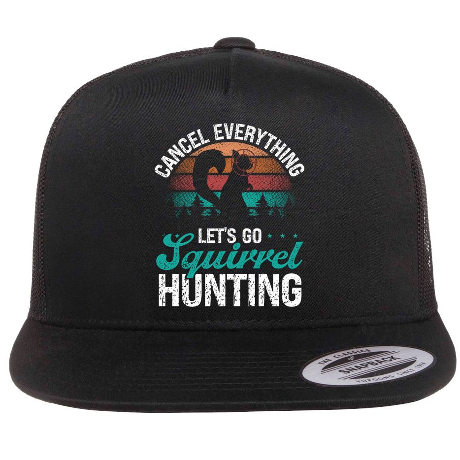 Squirrel Hunter Cancel Everything Vintage Squirrel Hunting Gift Flat Bill Trucker Hat