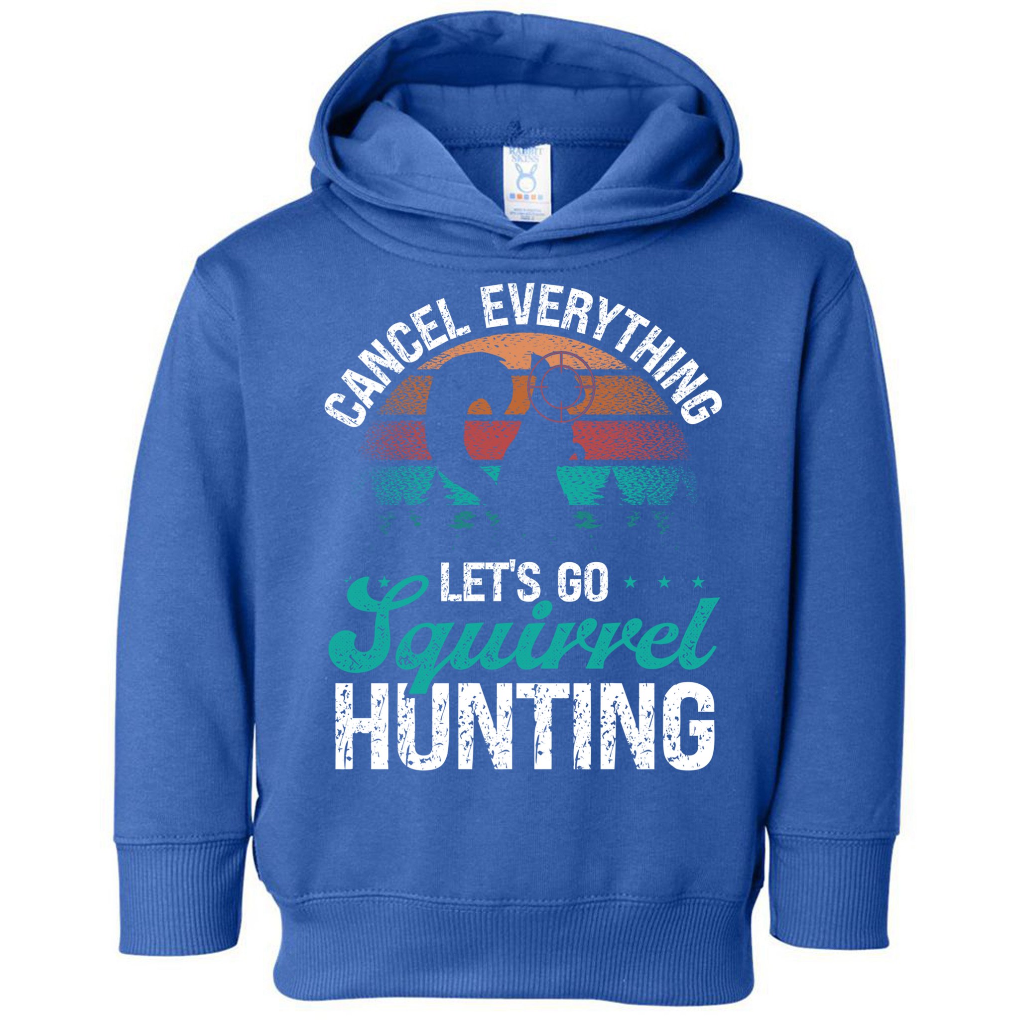 Squirrel Hunter Cancel Everything Vintage Squirrel Hunting Gift Toddler Hoodie