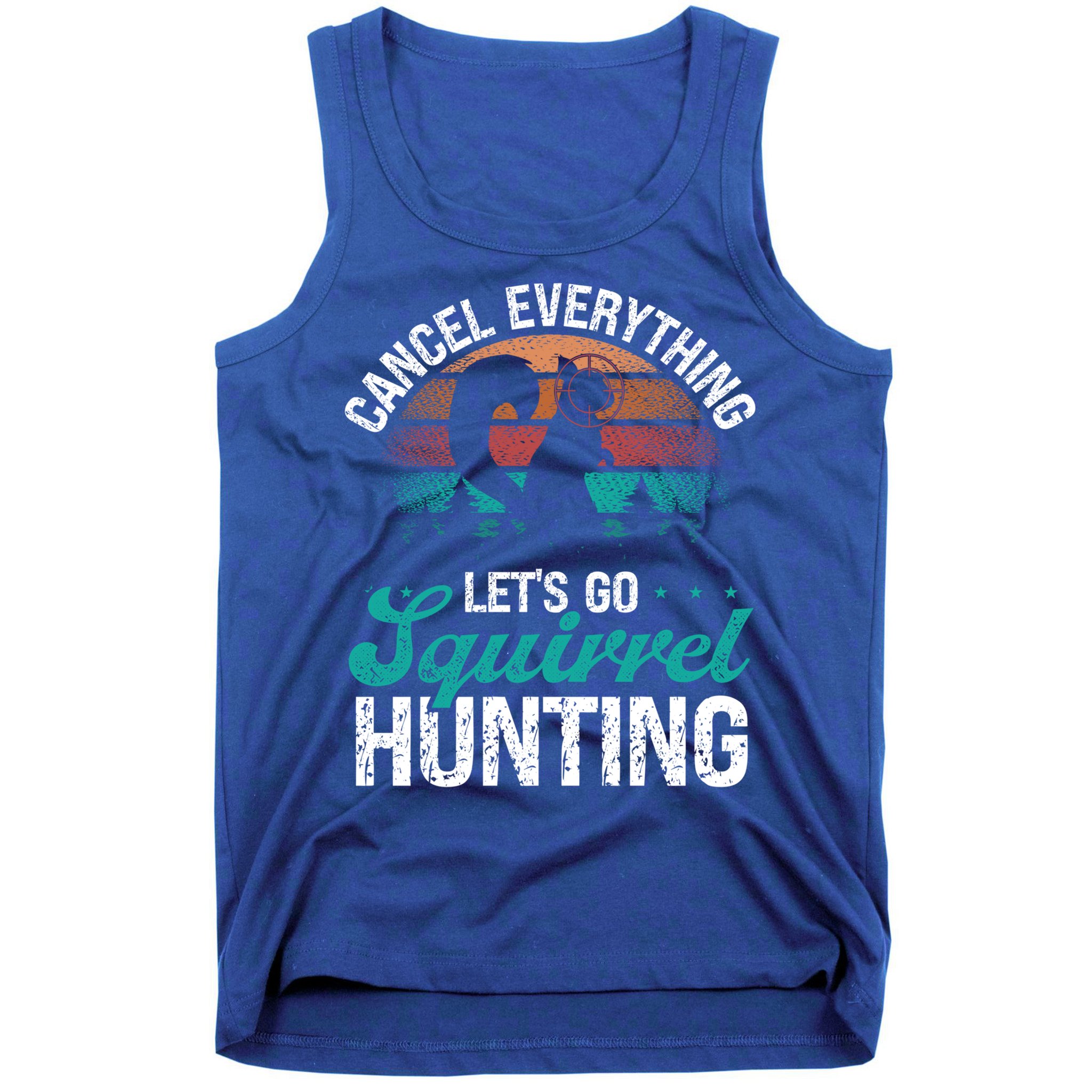 Squirrel Hunter Cancel Everything Vintage Squirrel Hunting Gift Tank Top