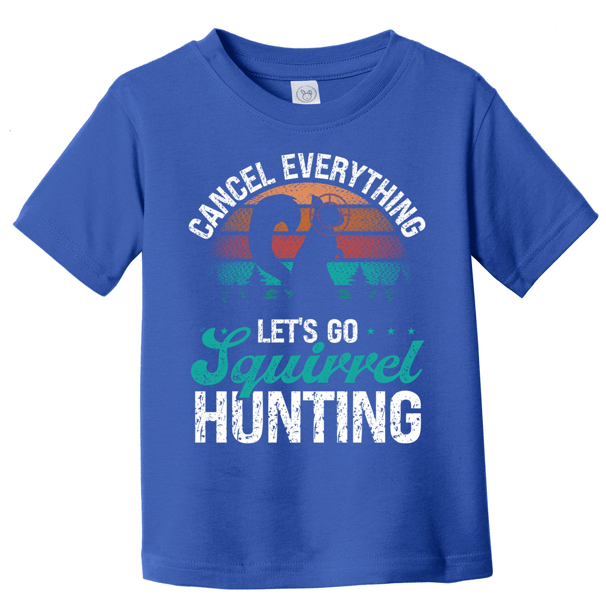 Squirrel Hunter Cancel Everything Vintage Squirrel Hunting Gift Toddler T-Shirt
