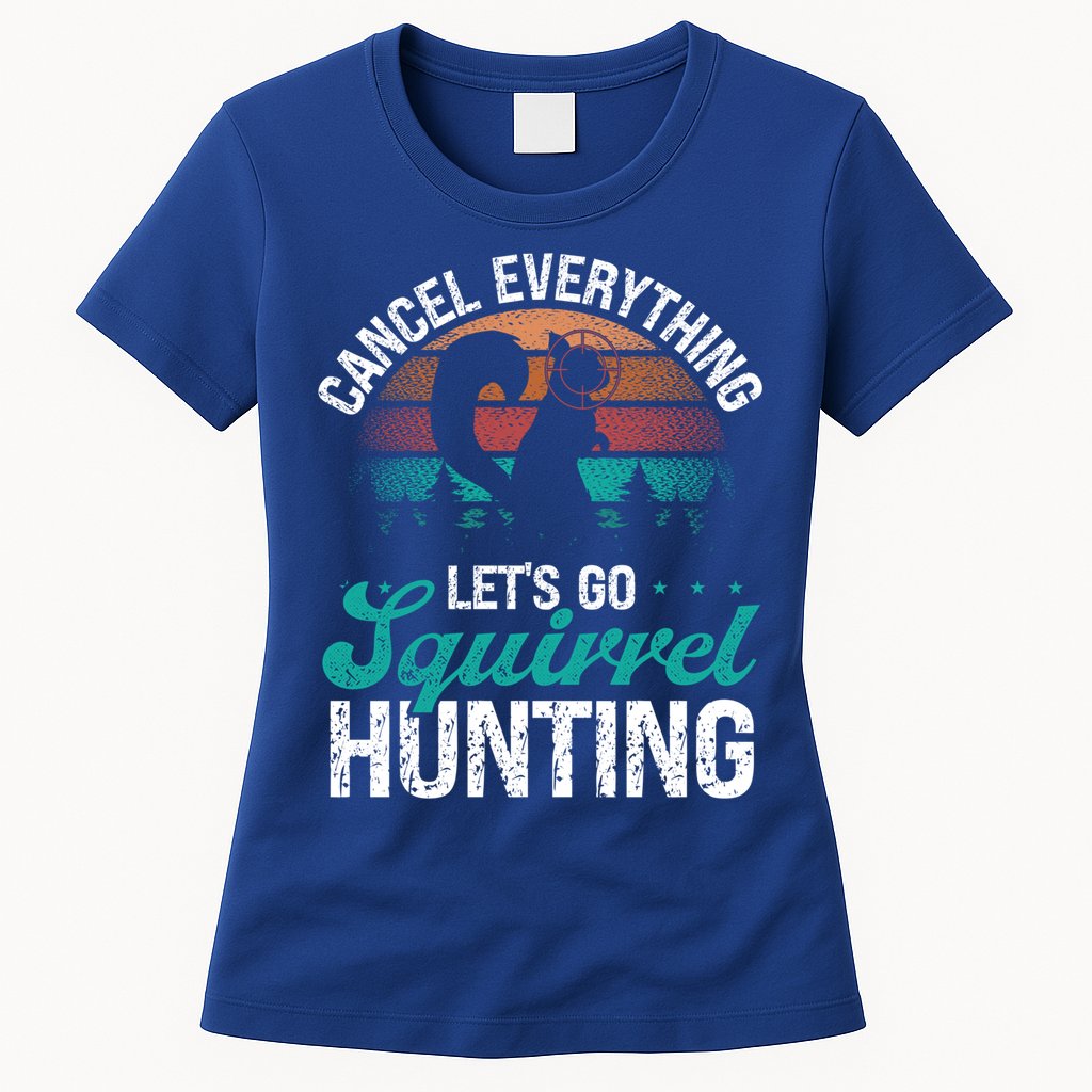 Squirrel Hunter Cancel Everything Vintage Squirrel Hunting Gift Womens T-Shirt