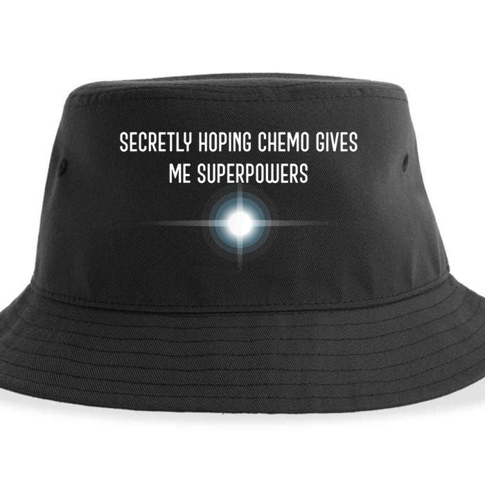 Secretly Hoping Chemo Gives Me Superpowers Sustainable Bucket Hat