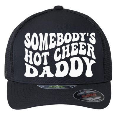 Somebodys hot cheer dad fathers day cheerleading competition Flexfit Unipanel Trucker Cap