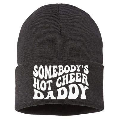 Somebodys hot cheer dad fathers day cheerleading competition Sustainable Knit Beanie