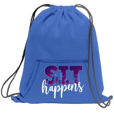 Sit Happens Dog Trainer Dog Training Funny Gift Sweatshirt Cinch Pack Bag