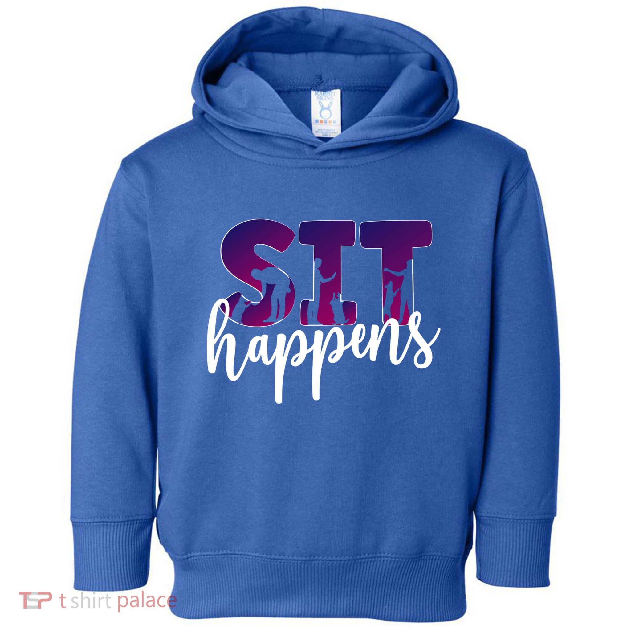 Sit Happens Dog Trainer Dog Training Funny Gift Toddler Hoodie
