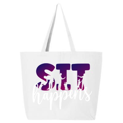 Sit Happens Dog Trainer Dog Training Funny Gift 25L Jumbo Tote