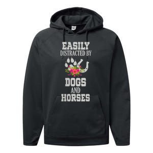 S Horse Dog Easily Distracted By Dogs And Horses Vneck Performance Fleece Hoodie