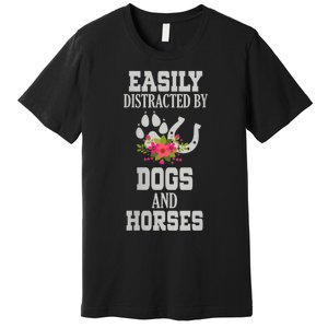 S Horse Dog Easily Distracted By Dogs And Horses Vneck Premium T-Shirt