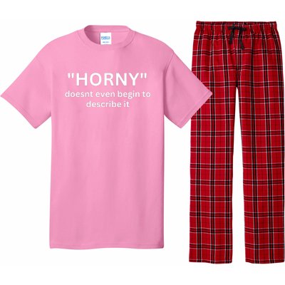 Sarcastic Horny Doesn’t Even Begin To Describe It Pajama Set