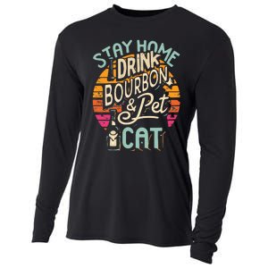 Stay Home Drink Bourbon And Pet The Cat Cooling Performance Long Sleeve Crew