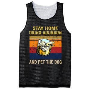 Stay Home Drink Bourbon And Pet The Dog Mesh Reversible Basketball Jersey Tank