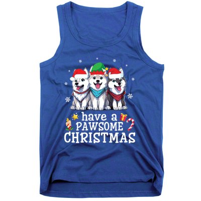 Siberian Husky Dogs Merry Mom Dad Have A Pawsome Christmas Cute Gift Tank Top