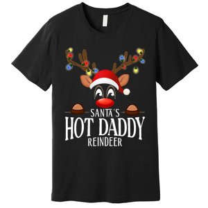 SantaS Hot Daddy Reindeer Funny Xmas Matching Pjs Premium T-Shirt